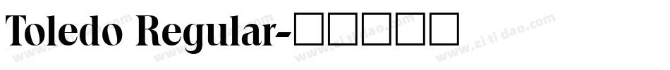 Toledo Regular字体转换
